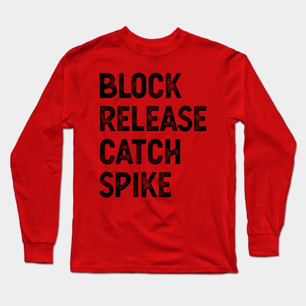 Block Release Catch Spike block release catch spike masks Long Sleeve T-Shirt by Gaming champion